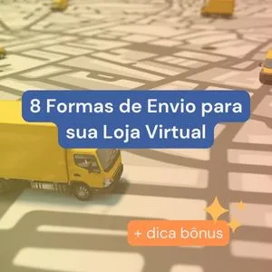 8 formas de envio e fretes para uma loja virtual em [[year]]
