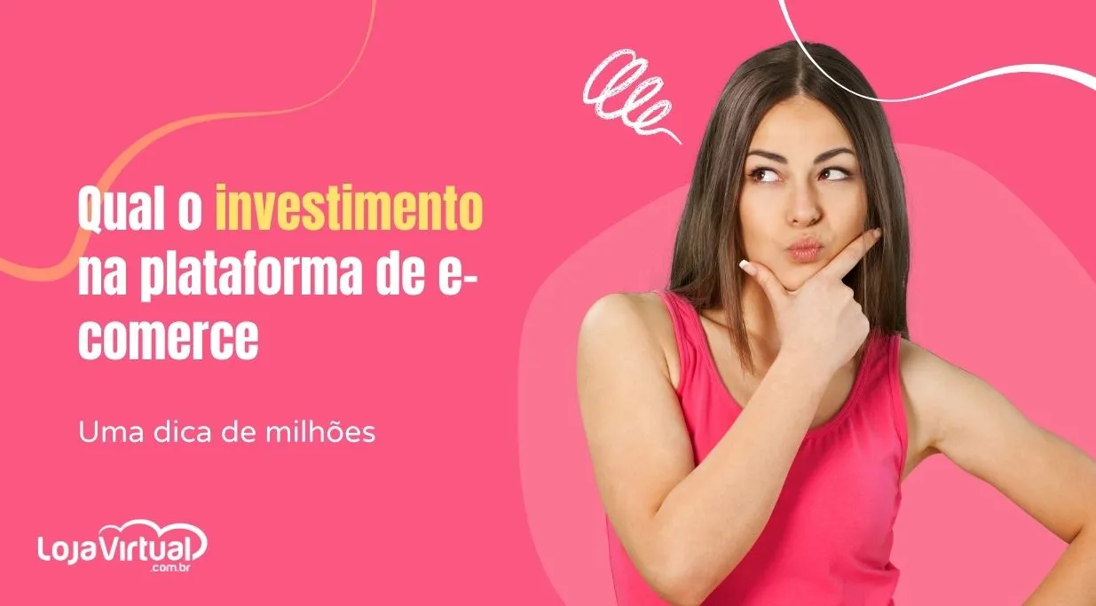 como montar loja virtual investimento plataforma